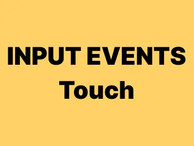 Input Events Course